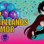 Las mejores canciones románticas para dedicar en cumpleaños